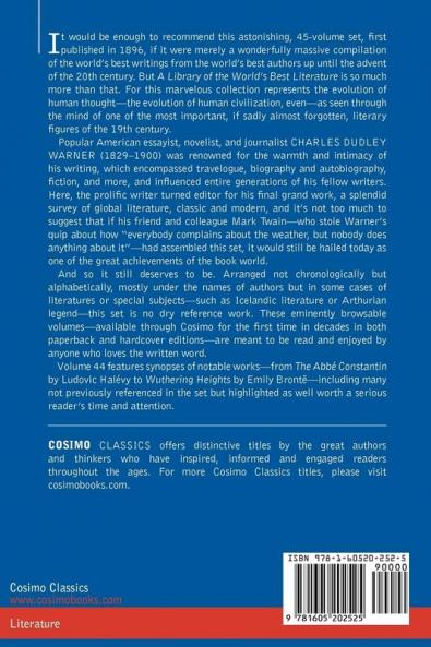 A Library of the World's Best Literature - Ancient and Modern - Vol.XLIV (Forty-Five Volumes); Synopses of Famous Books: 44