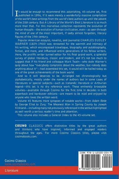 A Library of the World's Best Literature - Ancient and Modern - Vol. XLV (Forty-Five Volumes); Synopses of Famous Books & General Index