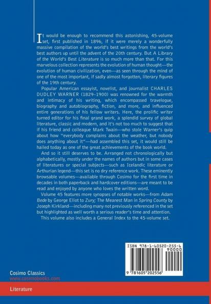A Library of the World's Best Literature - Ancient and Modern - Vol.XLV (Forty-Five Volumes); Synopses of Famous Books & General Index: 45