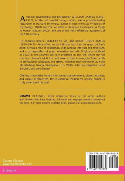 The Letters of William James: 2 Volumes Combined