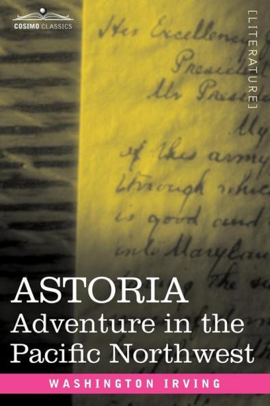 Astoria: Adventure in the Pacific Northwest
