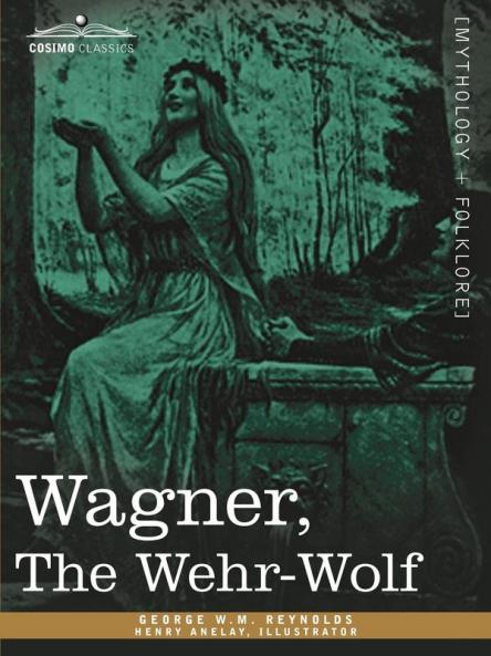 Wagner the Wehr-Wolf