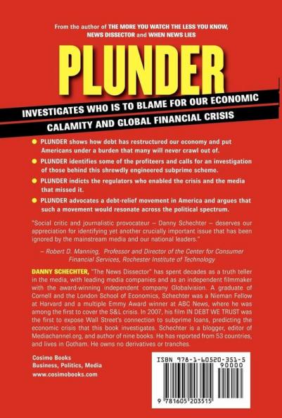 Plunder: Investigating Our Economic Calamity and the Subprime Scandal