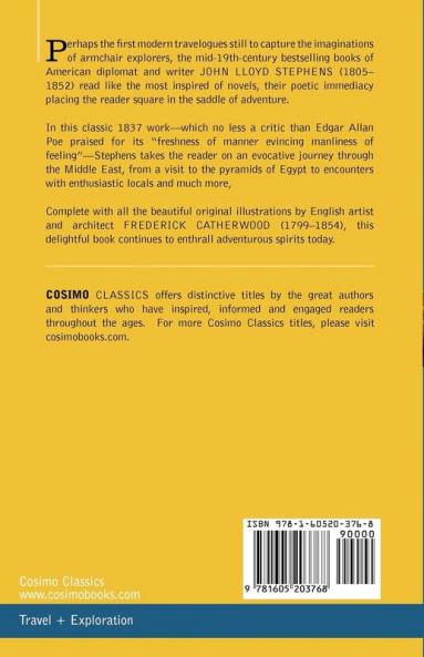 Incidents of Travel in Egypt Arabia Petraea and the Holy Land