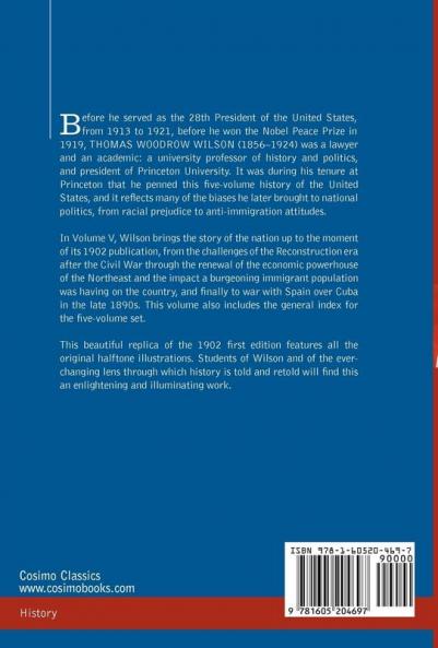 A History of the American People - In Five Volumes Vol. V: Reunion and Nationalization