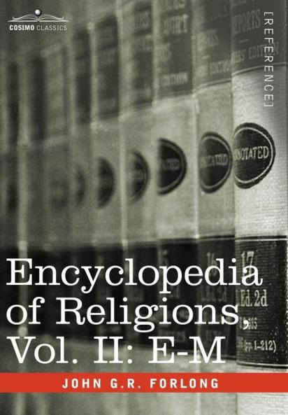 Encyclopedia of Religions - In Three Volumes Vol. II: E-M