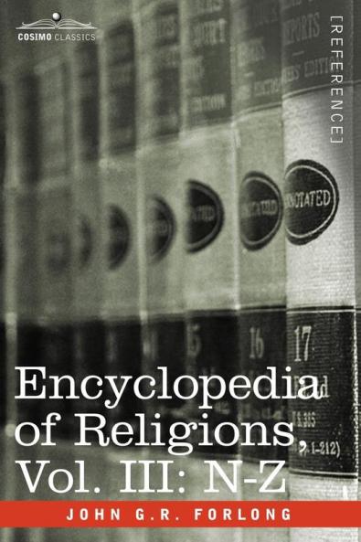 Encyclopedia of Religions - In Three Volumes Vol. III: N-Z: 3