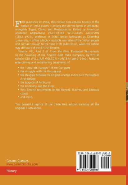 History of India in Nine Volumes: Vol. VII - From the First European Settlements to the Founding of the English East India Company