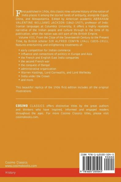 History of India in Nine Volumes: Vol. VIII - From the Close of the Seventeenth Century to the Present Time: 8