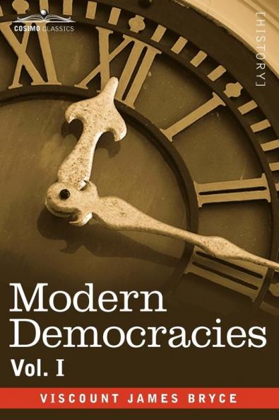 Modern Democracies - In Two Volumes Vol. I: 1