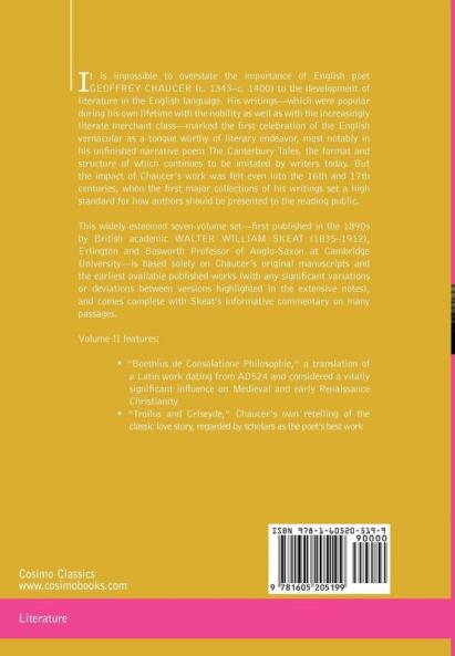 Complete Works of Geoffrey Chaucer Vol. II: Boethius and Troilus (in Seven Volumes) (Cosmio Classics)