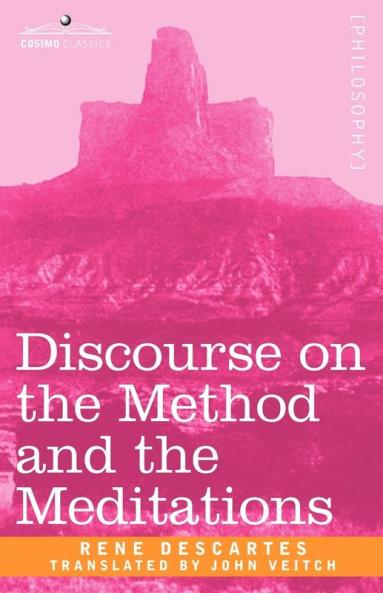 Discourse on the Method and the Meditations (Cosimo Classics)