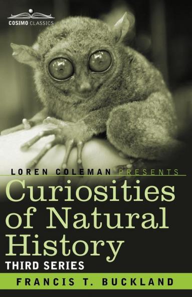 Curiosities of Natural History in Four Volumes: Third Series