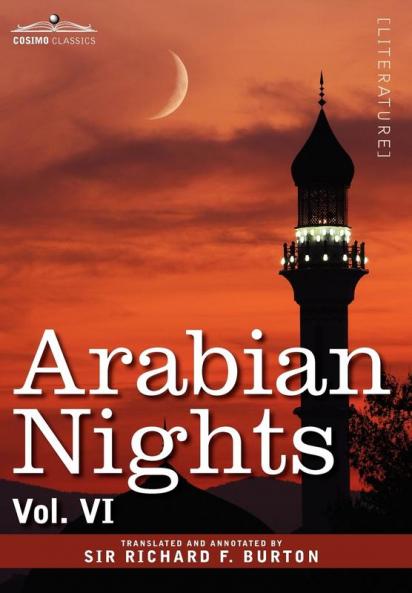 Arabian Nights in 16 Volumes: Vol. VI