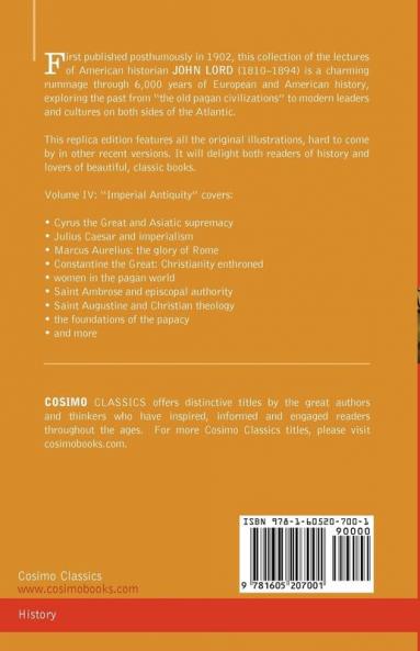 Beacon Lights of History Vol. IV: Imperial Antiquity (in 15 Volumes): 4
