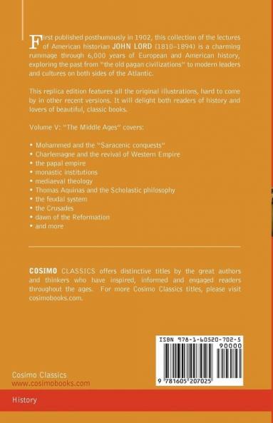Beacon Lights of History Vol. V: The Middle Ages (in 15 Volumes)