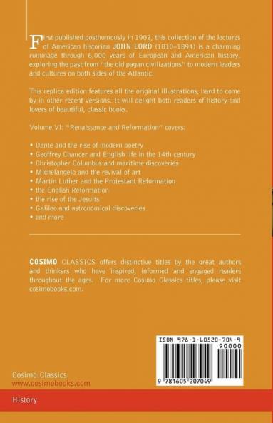 Beacon Lights of History Vol. VI: Renaissance and Reformation (in 15 Volumes): 6