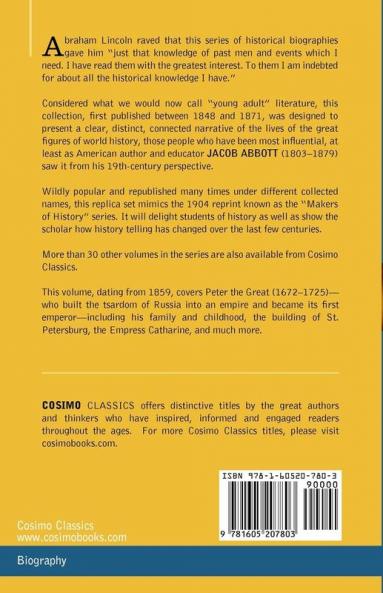 History of Peter the Great Emperor of Russia: Makers of History