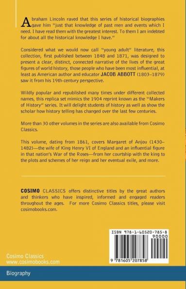 History of Margaret of Anjou Queen of Henry VI of England: Makers of History