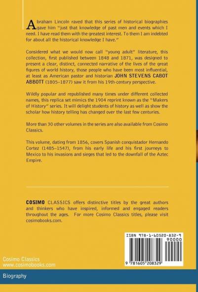 History of Hernando Cortez: Makers of History