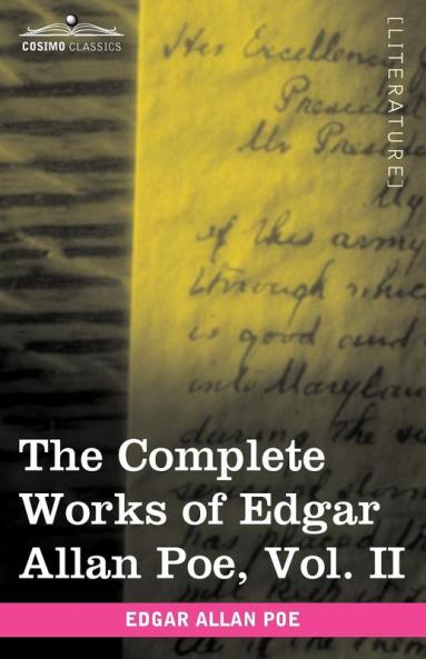 The Complete Works of Edgar Allan Poe Vol. II (in Ten Volumes): Tales: 2