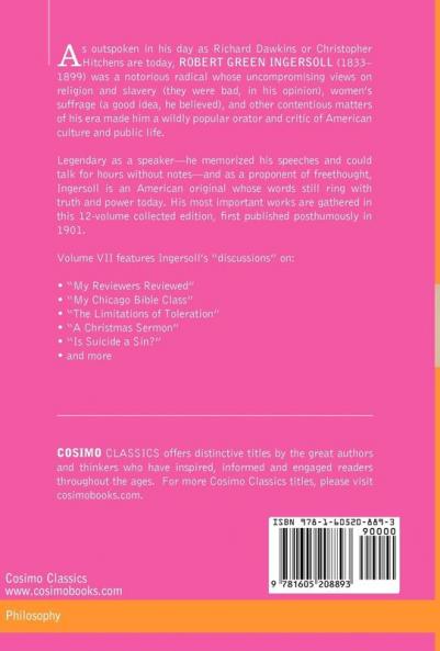 The Works of Robert G. Ingersoll Vol. VII (in 12 Volumes)