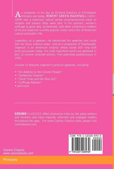 The Works of Robert G. Ingersoll Vol. IX (in 12 Volumes): 9