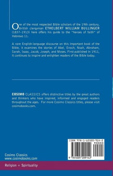 Great Cloud of Witnesses: A Series of Papers on Hebrews XI