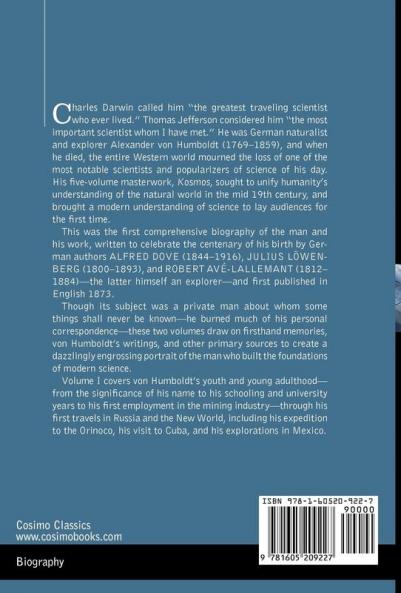 Life of Alexander Von Humboldt Vol. I (in Two Volumes): 1