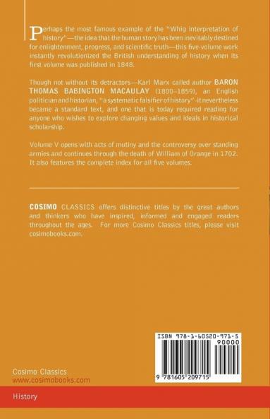 The History of England from the Accession of James II Vol. V (in Five Volumes): With a Memoir of Lord Macaulay and a Sketch of Lord Macaulay's Life a: 5