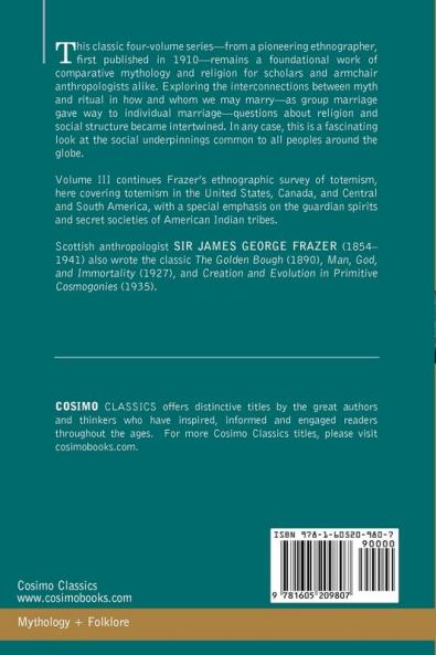 Totemism and Exogamy Vol. III (in Four Volumes)