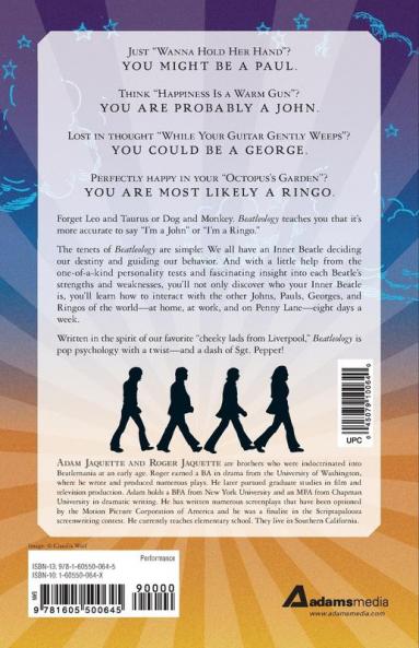 Beatleology: A Magical Mystery Tour to Discover Your Inner Beatle