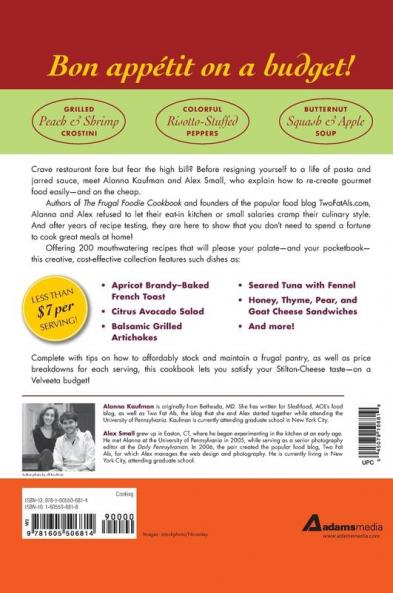 The Frugal Foodie Cookbook: 200 Gourmet Recipes for Any Budget