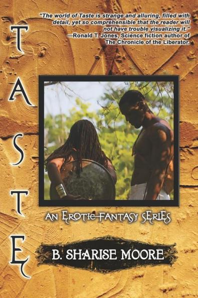 Taste: An Erotic Fantasy Series Book I