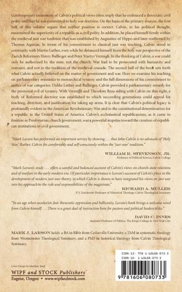 Calvin's Doctrine of the State: A Reformed Doctrine and Its American Trajectory the Revolutionary War and the Founding of the Republic