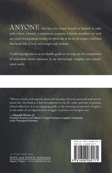Conflicting Agendas: Personal Morality in Institutional Settings