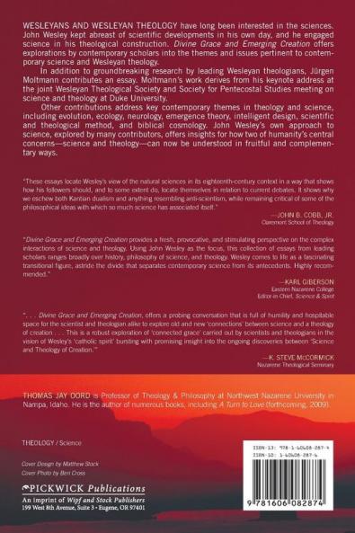 Divine Grace and Emerging Creation: Wesleyan Forays in Science and Theology of Creation