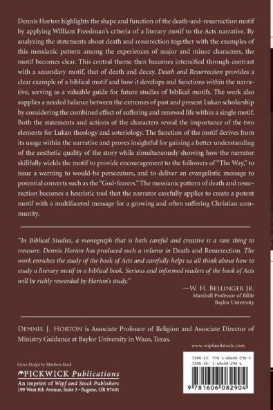 Death and Resurrection: The Shape and Function of a Literary Motif in the Book of Acts