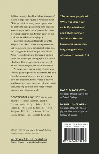 No Religion Is an Island: Abraham Joshua Heschel and Interreligious Dialogue