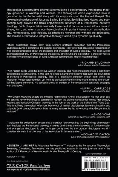 The Gospel Revisited: Towards a Pentecostal Theology of Worship and Witness