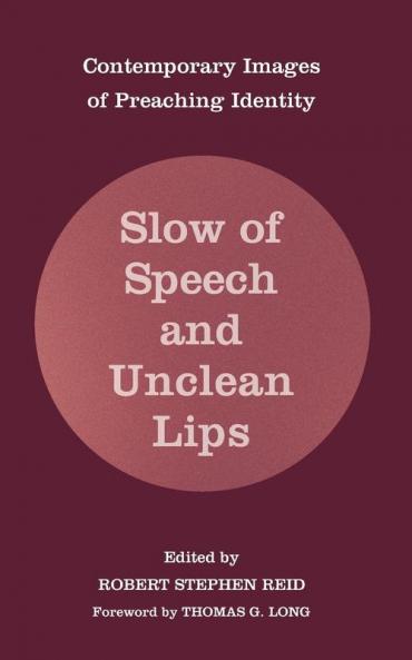 Slow of Speech and Unclean Lips