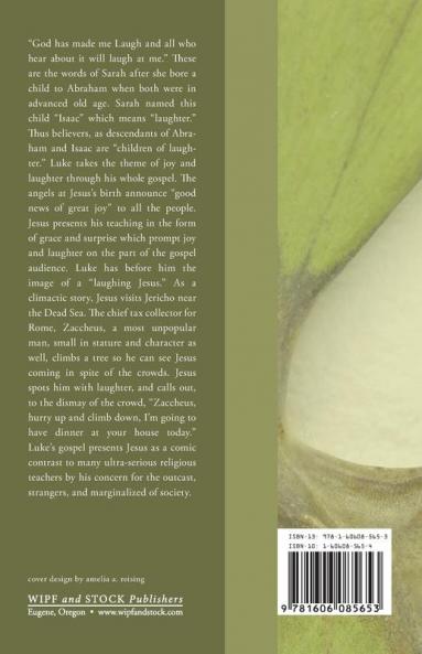 God Makes Me Laugh: A New Approach to Luke