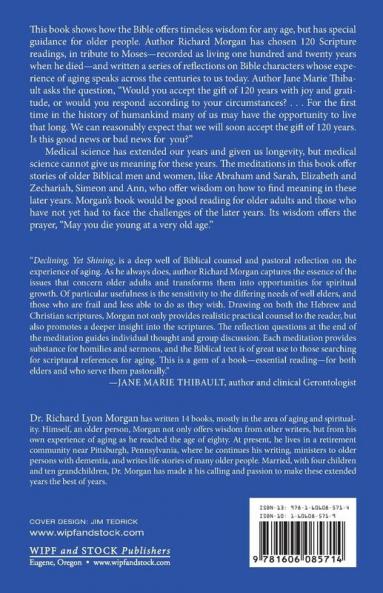 Declining Yet Shining: The Bible Speaks to Our Later Years