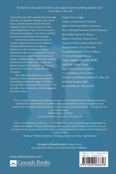 All Shall Be Well: Explorations in Universal Salvation and Christian Theology from Origen to Moltmann