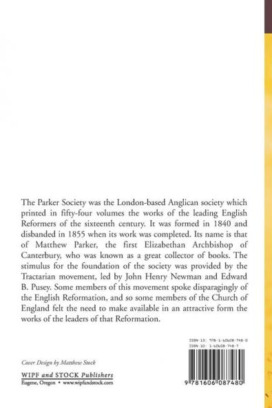Later Writings of Bishop Hooper: Together with His Letters and Other Pieces (Parker Society)