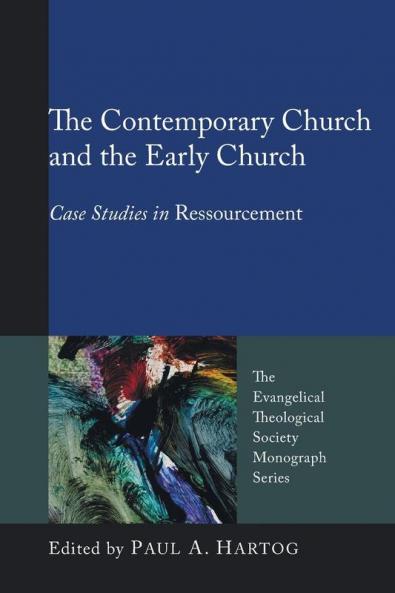 The Contemporary Church and the Early Church