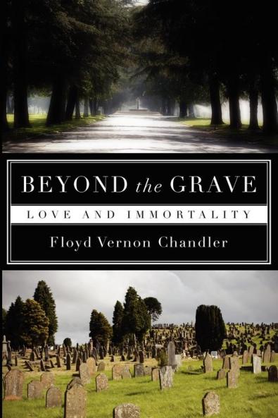 Beyond the Grave: Love and Immortality