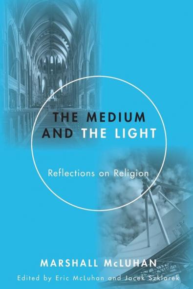 Medium and the Light: Reflections on Religion