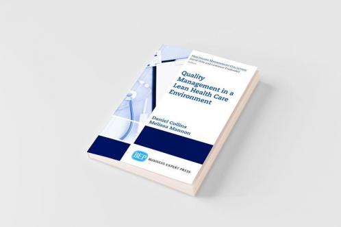 Quality Management in a Lean Health Care Environment