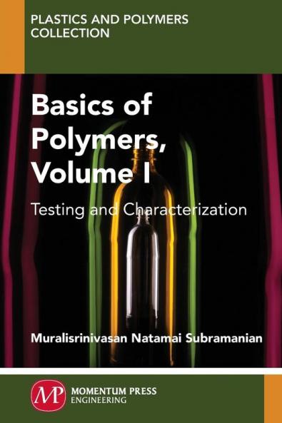 Basics of Polymers Volume I